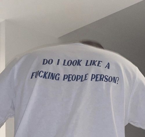 t shirt - Do I Look A Fucking People Person?