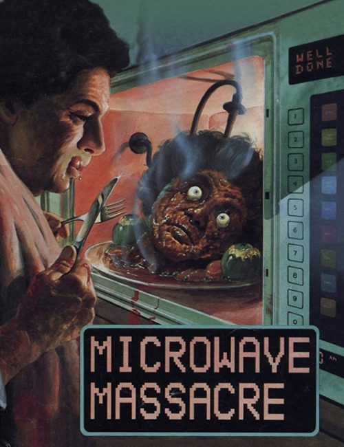 microwave massacre poster - Well Done B Microwave Imassacre