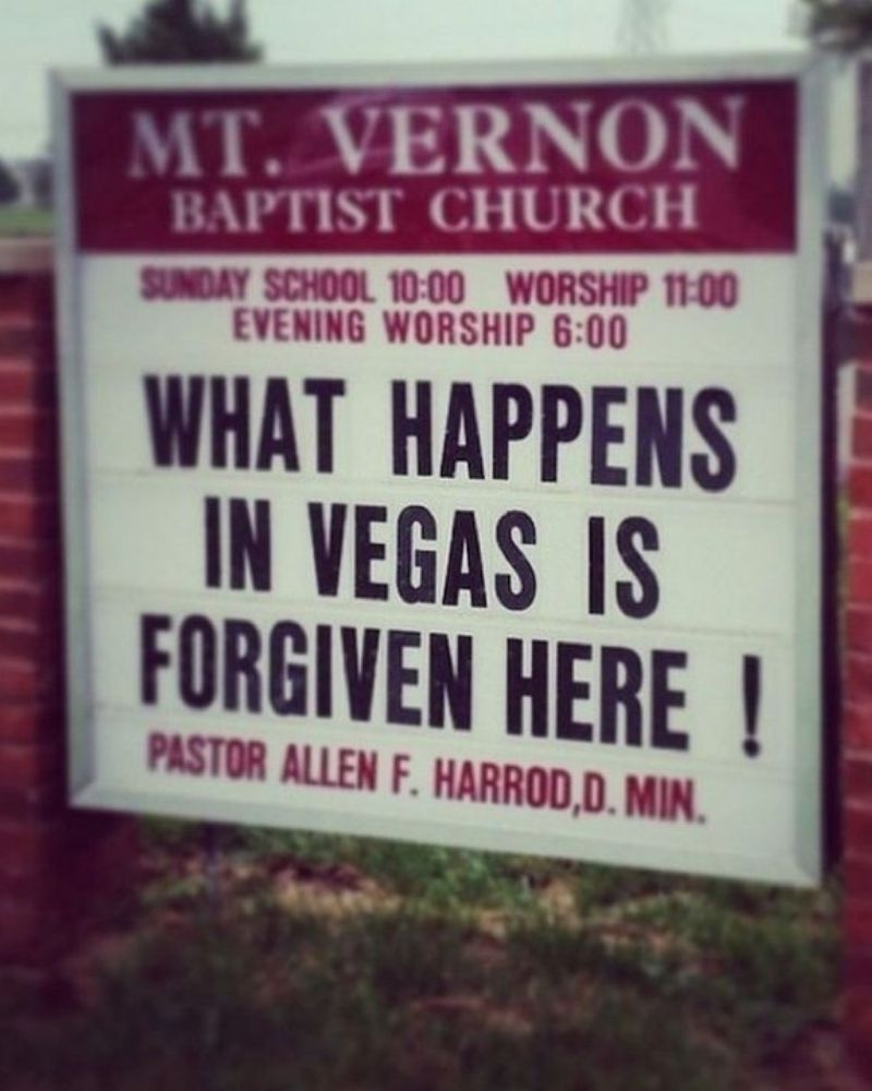street sign - Mt. Vernon Baptist Church Sunday School Worship Evening Worship What Happens In Vegas Is Forgiven Here ! Pastor Allen F. Harrod,D.Min.