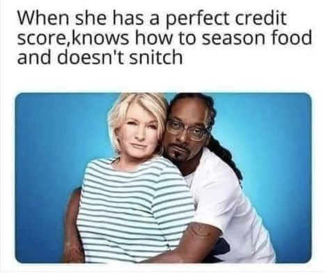 quotes about girls - When she has a perfect credit score,knows how to season food and doesn't snitch