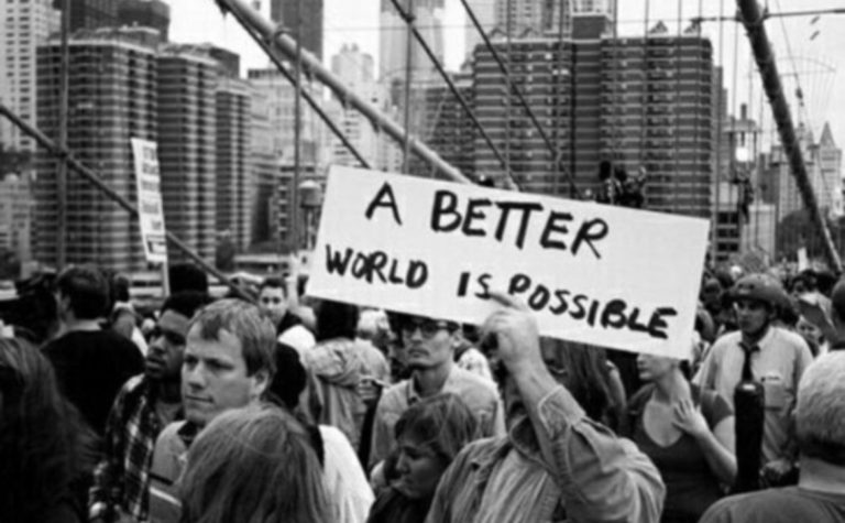 better world is possible - A Better World Is Possible