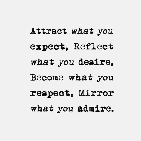 handwriting - Attract what you expect, Reflect what you desire, Become what you respect, Mirror what you admire.