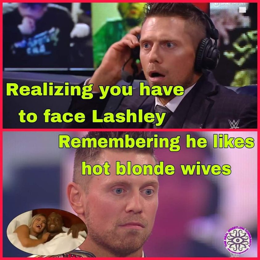 photo caption - Realizing you have to face Lashley Remembering he hot blonde wives M Almal