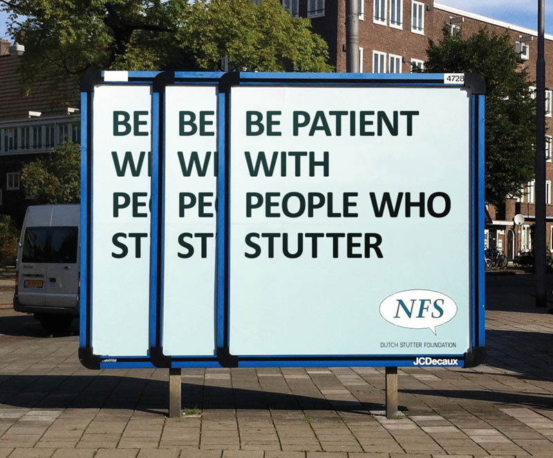stutter billboard - 4728 Be Patient With People Who Stutter Nfs Dutch Stutter Foundation JCDecaux