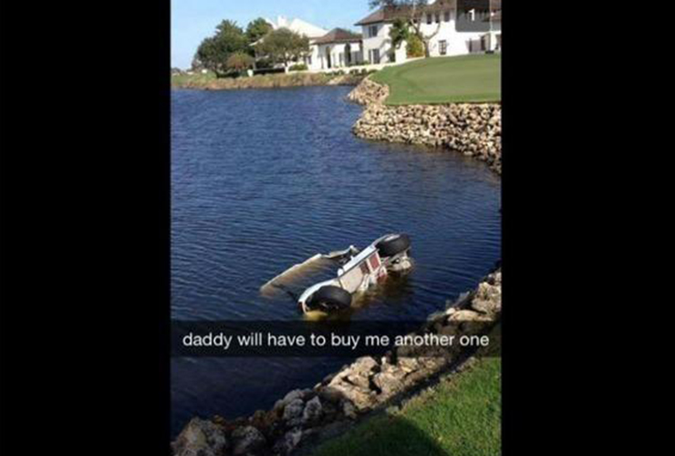 spoiled rich kids snapchats - daddy will have to buy me another one