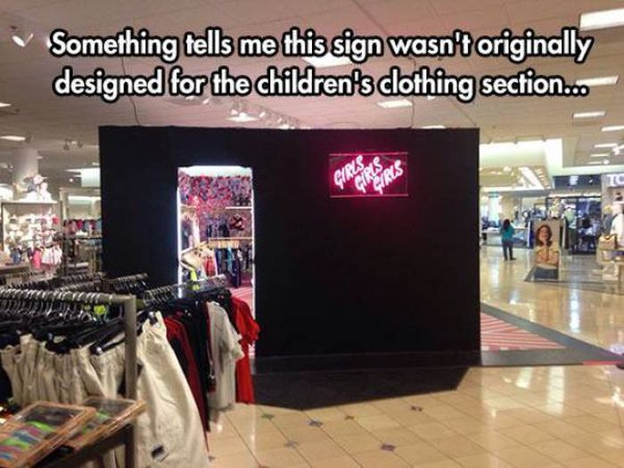 Humour - Something tells me this sign wasn't originally designed for the children's clothing section...