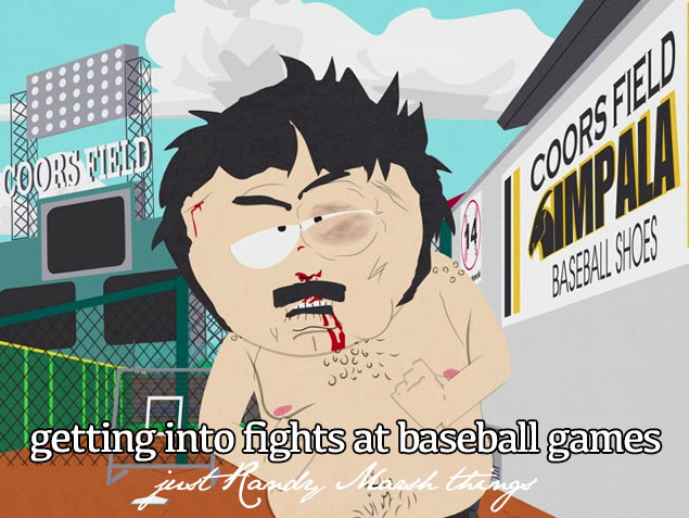 south park i didn t hear no bell - 0277458000 Coorspierd ooo co Jou getting into fights at baseball games just handy Margh things
