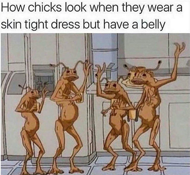 men in black worm guys - How chicks look when they wear a skin tight dress but have a belly
