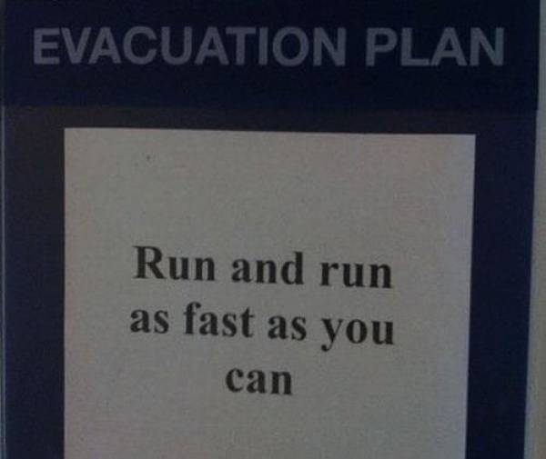 sign - Evacuation Plan Run and run as fast as you can