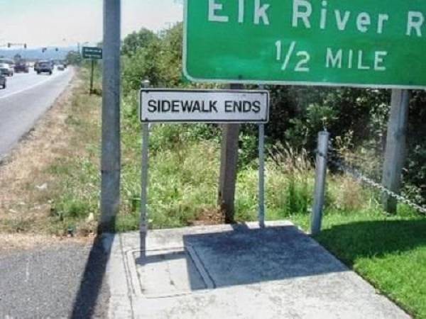 useless sign - Elk River R 12 Mile Sidewalk Ends