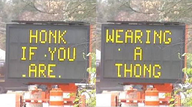 Hilarious Hacked Electronic Road Signs