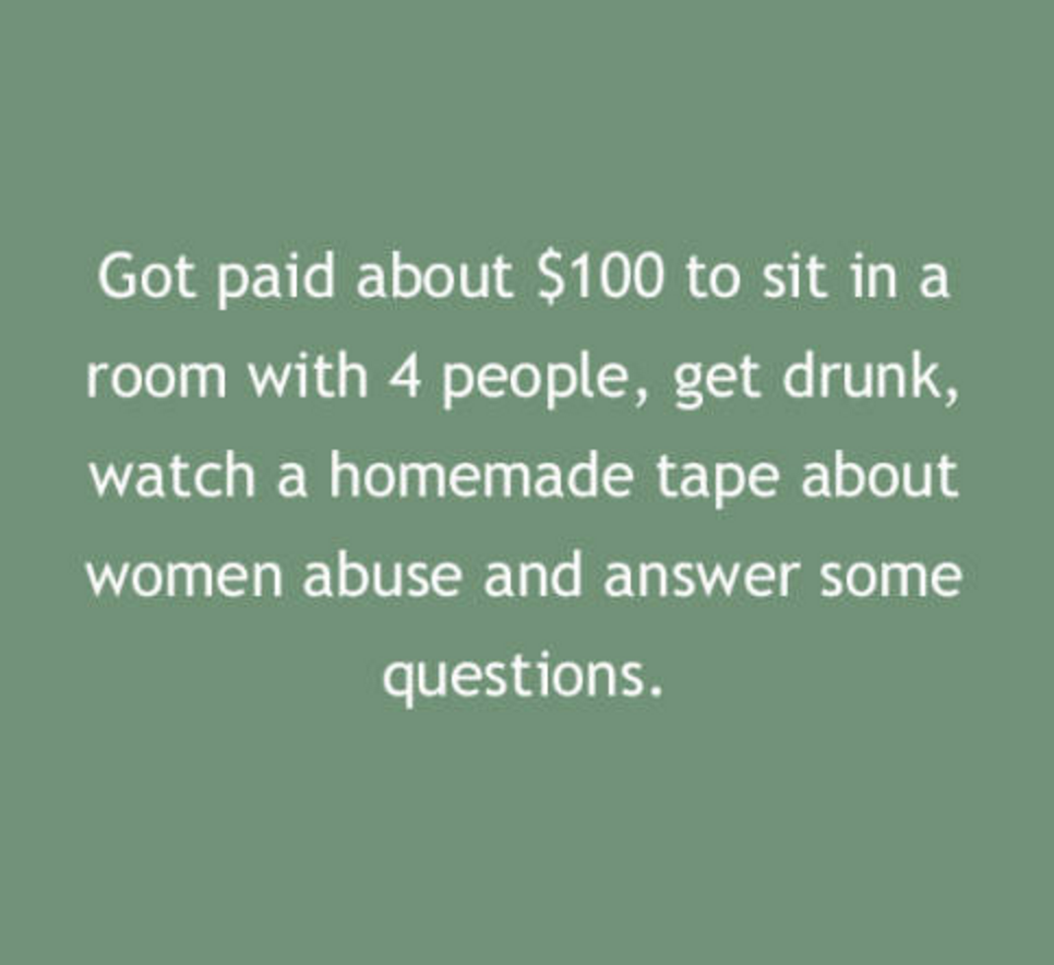 People Reveal The Dumbest & Craziest Things They Have Ever Done For Money