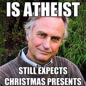 atheists eat babies - Is Atheist Still Expects Christmas Presents