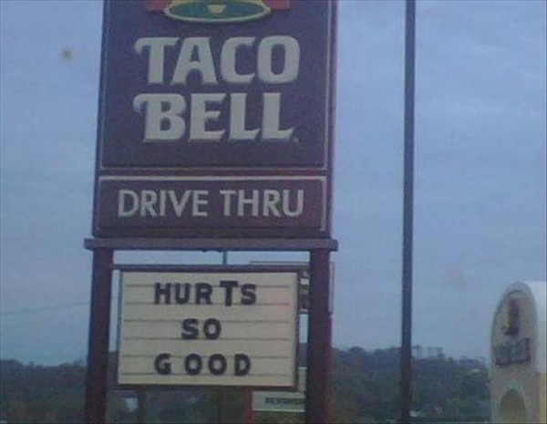 taco bell - Taco Bell Drive Thru Hurts So Good