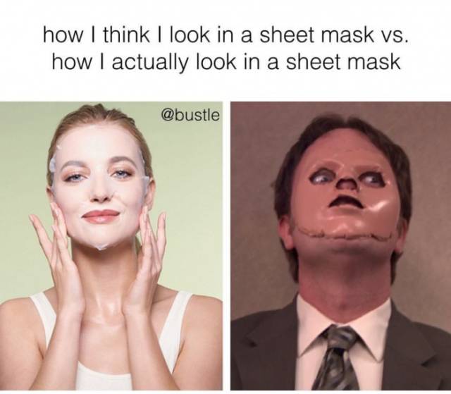 dwight with face mask - how I think I look in a sheet mask vs. how I actually look in a sheet mask