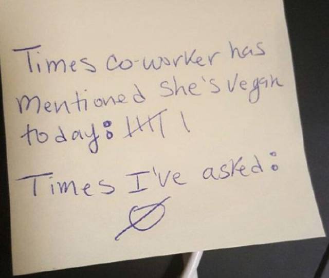 handwriting - Times coworker has mentioned she's Vegan today HT1 Times I've asked
