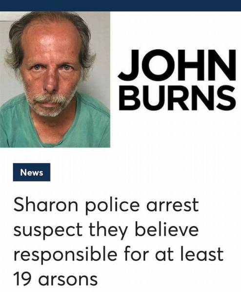 photo caption - John Burns News Sharon police arrest suspect they believe responsible for at least 19 arsons
