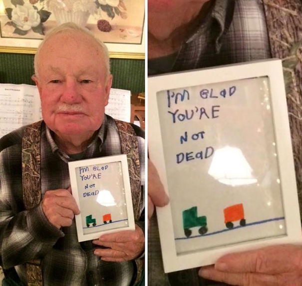 "Kid's "Glad You're Not Dead" Gift To Grandpa."