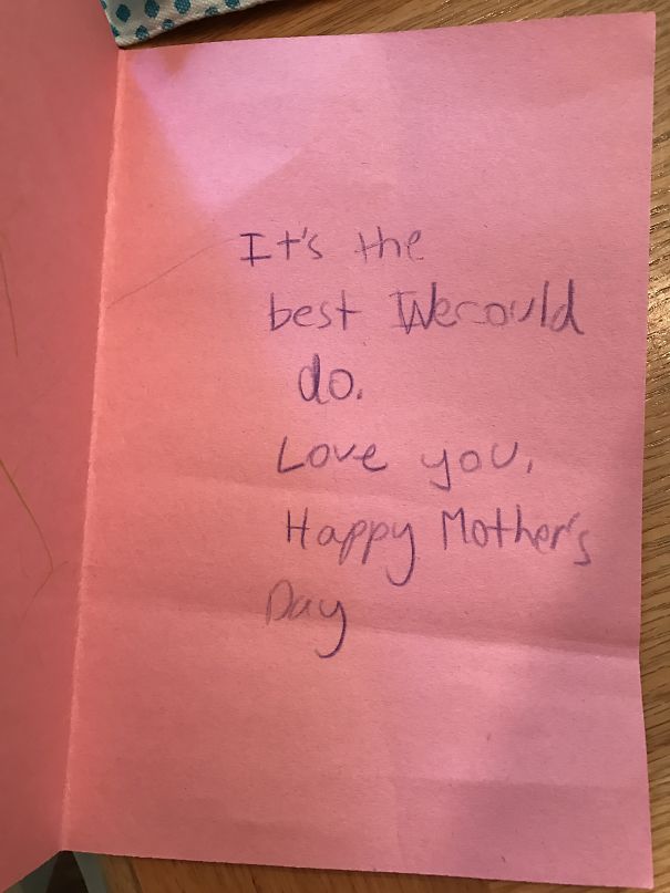 "My Mother's Day Card. Try Not To Get All Choked Up."