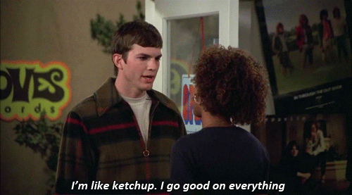 michael kelso quotes - Dvds ords I'm ketchup. I go good on everything