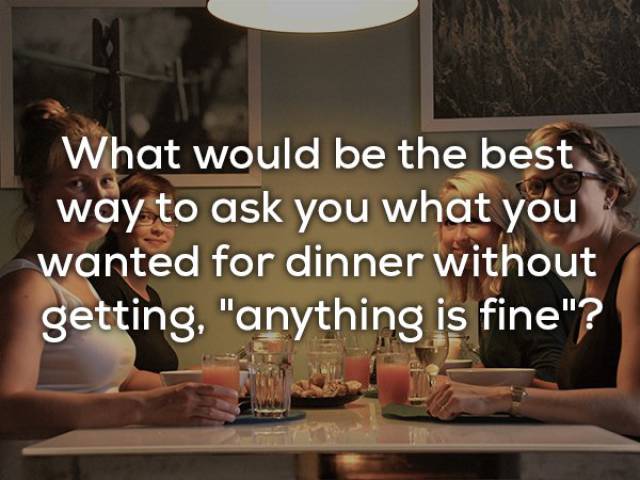 Don’t ask a do-nothing bitch. Winners know what they want to eat/plan their whole day around it.