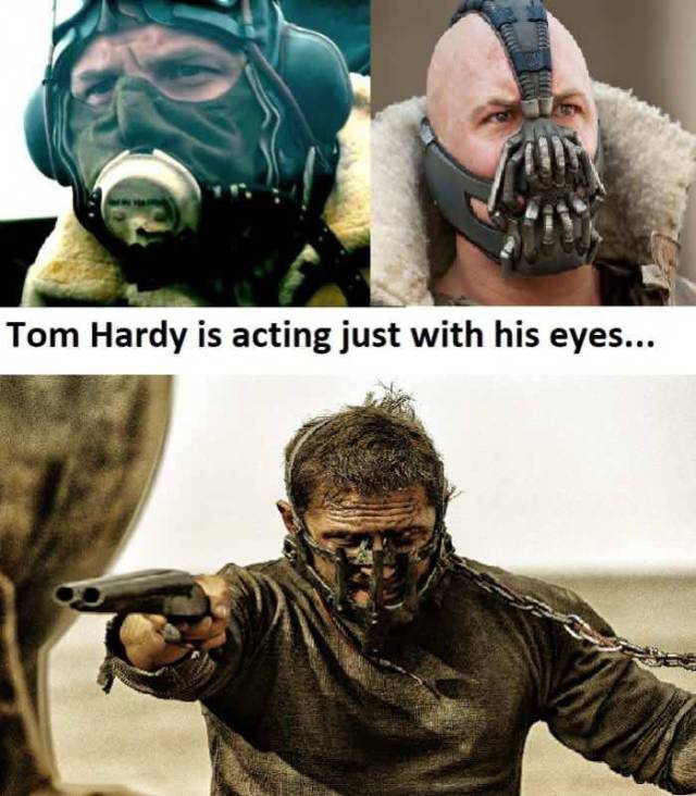 tom hardy 9gag - Tom Hardy is acting just with his eyes...