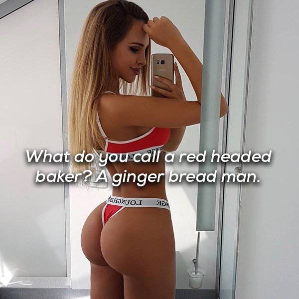 active undergarment - What do you call a red headed baker? A gingerbread man. Homuoi Hi