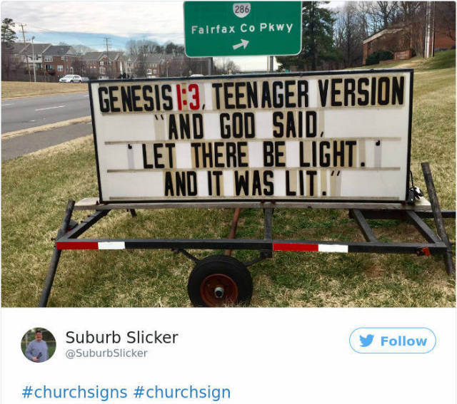 god said let there be light - 286 Fairfax Co Pkwy Genesis | 3. Teenager Version "And God Said, Let There Be Light... And It Was Lit." Suburb Slicker y