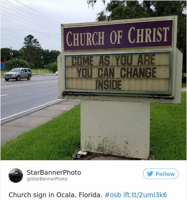 street sign - Church Of Christ Come As You Are You Can Change Inside StarBannerPhoto Photo Church sign in Ocala, Florida. ift.tt2uml3k6