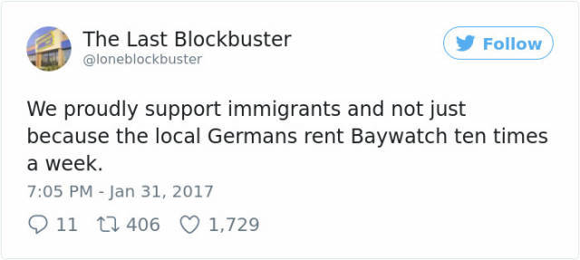 brexit tweets - The Last Blockbuster y We proudly support immigrants and not just because the local Germans rent Baywatch ten times a week. 11 12 406 1,729