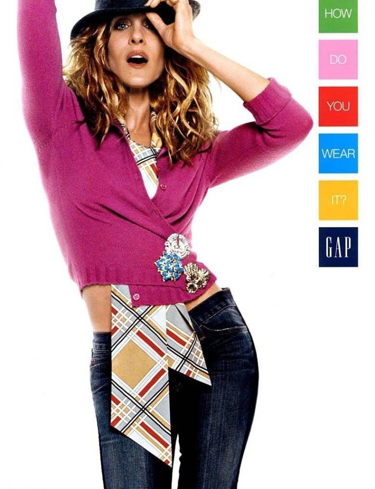Sarah Jessica Parker being the spokesperson for the Gap