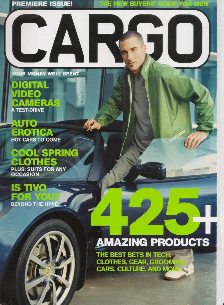 Cargo, which was the male version of Lucky magazine