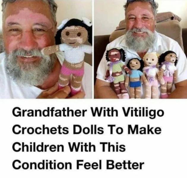 because that's what heroes do memes - Grandfather With Vitiligo Crochets Dolls To Make Children With This Condition Feel Better