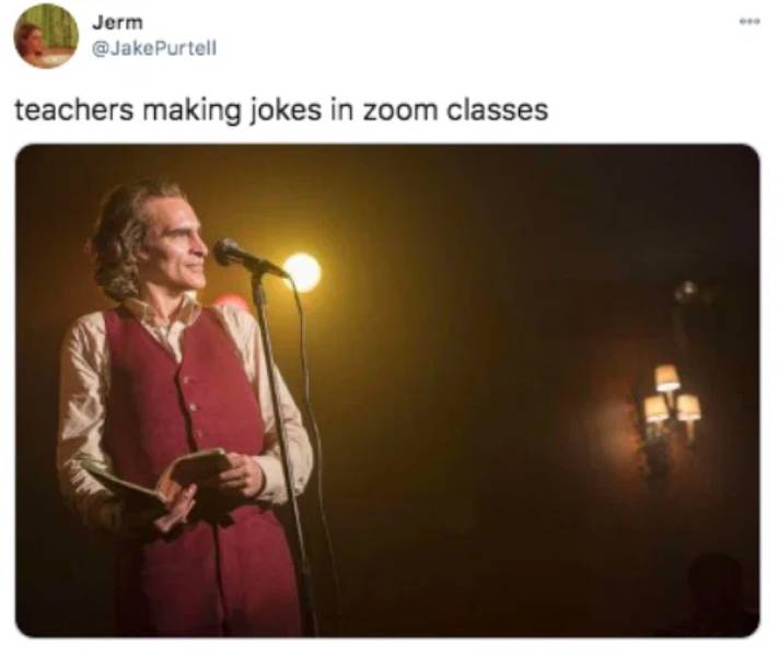 joker 2019 stand up - Jerm teachers making jokes in zoom classes