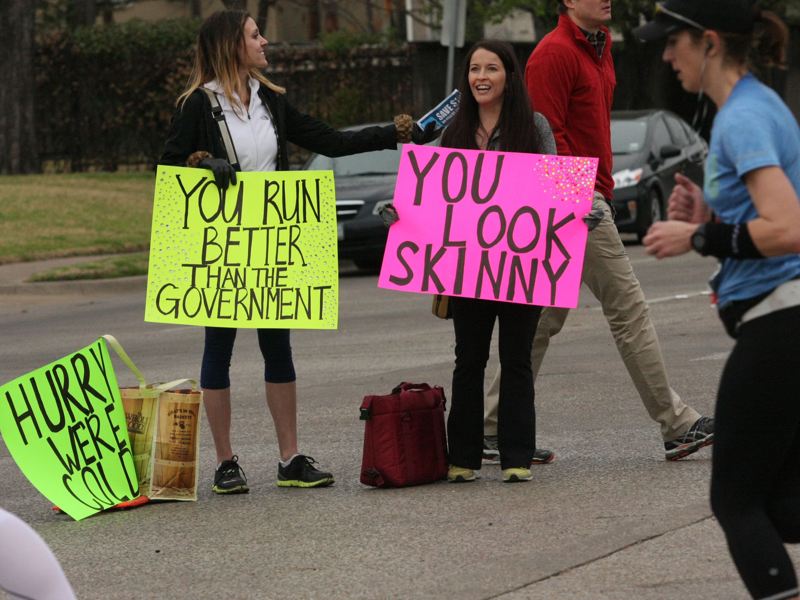 funny marathon signs - Sas You Look You Run Better Government Skinny Than The Hurry Were