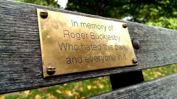 roger bucklesby - In memory of Roger Bucklesby Who hated this pas and everyone in it