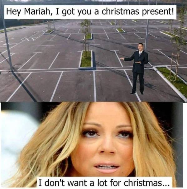 dont want a lot for christmas - Hey Mariah, I got you a christmas present! I don't want a lot for christmas...