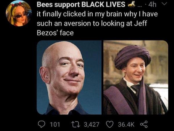 funny truth memes - it finally clicked in my brain why I have such an aversion to looking at Jeff Bezos' face