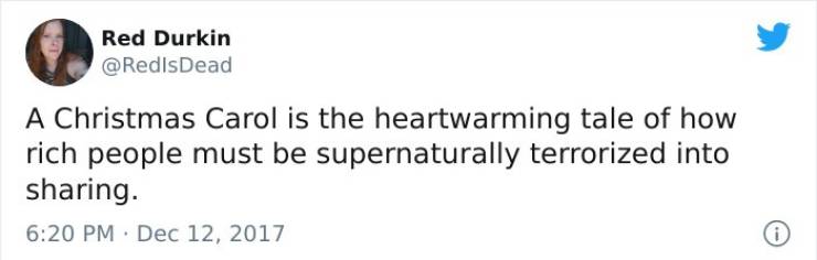 paper - Red Durkin A Christmas Carol is the heartwarming tale of how rich people must be supernaturally terrorized into sharing.