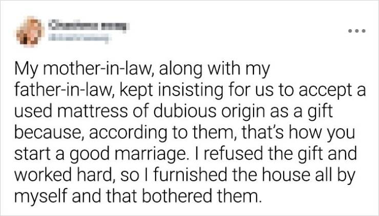 paper - My motherinlaw, along with my fatherinlaw, kept insisting for us to accept a used mattress of dubious origin as a gift because, according to them, that's how you start a good marriage. I refused the gift and worked hard, so I furnished the house a