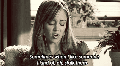 stalker gif - Sometimes when I someone I kind of, eh, stalk them.