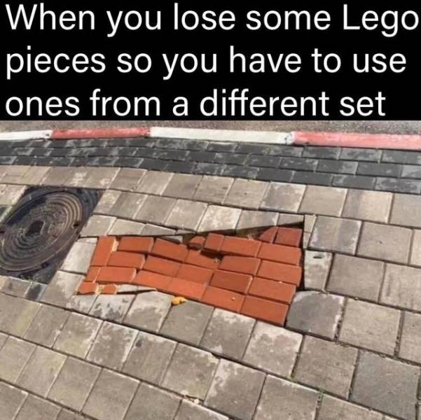 funny memes - When you lose some Lego pieces so you have to use ones from a different set