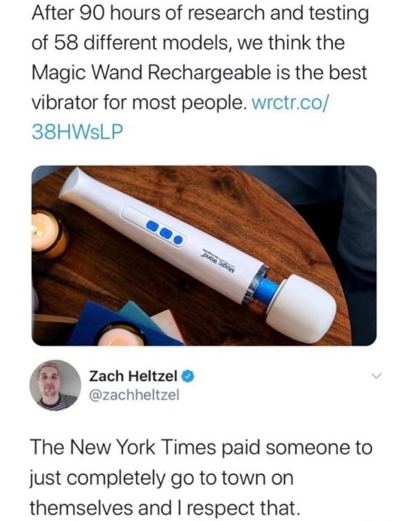 magic wand vibrator memes - After 90 hours of research and testing of 58 different models, we think the Magic Wand Rechargeable is the best vibrator for most people. wrctr.co 38HWSLP Duom Sbow Zach Heltzel The New York Times paid someone to just completel