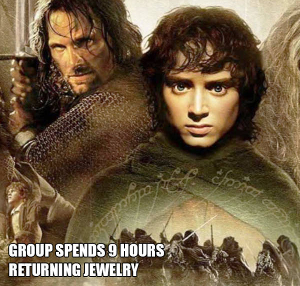 lord of the rings - close Group Spends 9 Hours Returning Jewelry