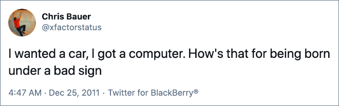 liminal space meme - Chris Bauer I wanted a car, I got a computer. How's that for being born under a bad sign Twitter for BlackBerry