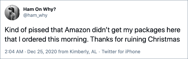 america on the move - Ham On Why? Kind of pissed that Amazon didn't get my packages here that I ordered this morning. Thanks for ruining Christmas from Kimberly, Al Twitter for iPhone