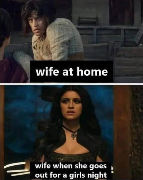 my mom at 23 and me at 23 memes - wife at home wife when she goes out for a girls night