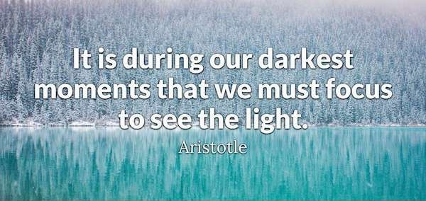 water resources - It is during our darkest moments that we must focus to see the light Aristotle