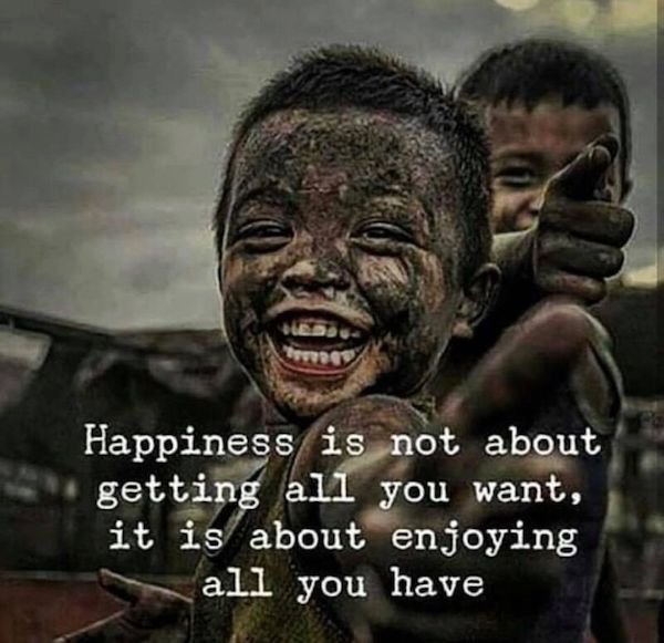 happy life reality quotes - tom Happiness is not about getting all you want, it is about enjoying all you have