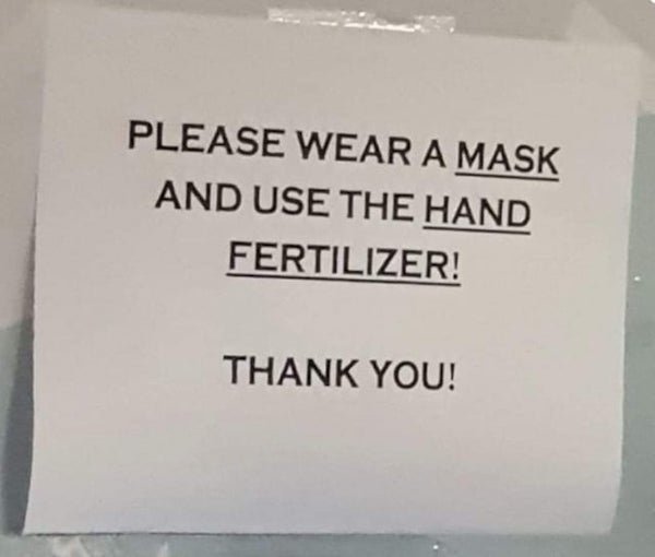 sign - Please Wear A Mask And Use The Hand Fertilizer! Thank You!